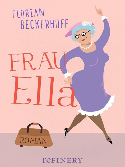 Title details for Frau Ella by Florian Beckerhoff - Available